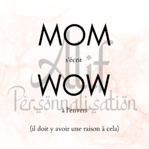 Mug MOM s'écrit WOW à l'envers - saumon