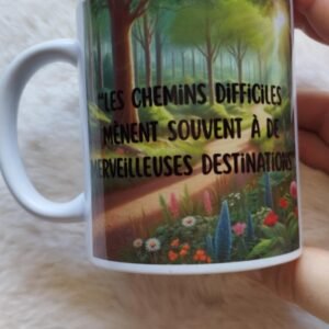 Mug citation motivation – « Les chemins difficiles mènent souvent à de merveilleuses destinations »